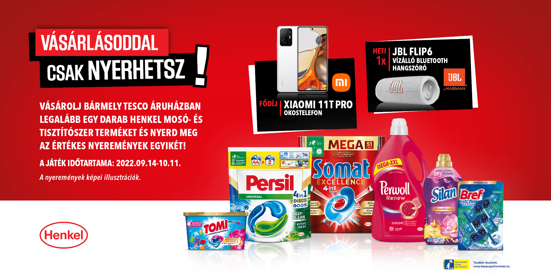 <p>Vásárolj bármely TESCO áruházban legalább  egy darab Henkel mosó- és tisztítószer terméket és nyerd meg a fődíjat vagy a heti nyeremények egyikét! </p>