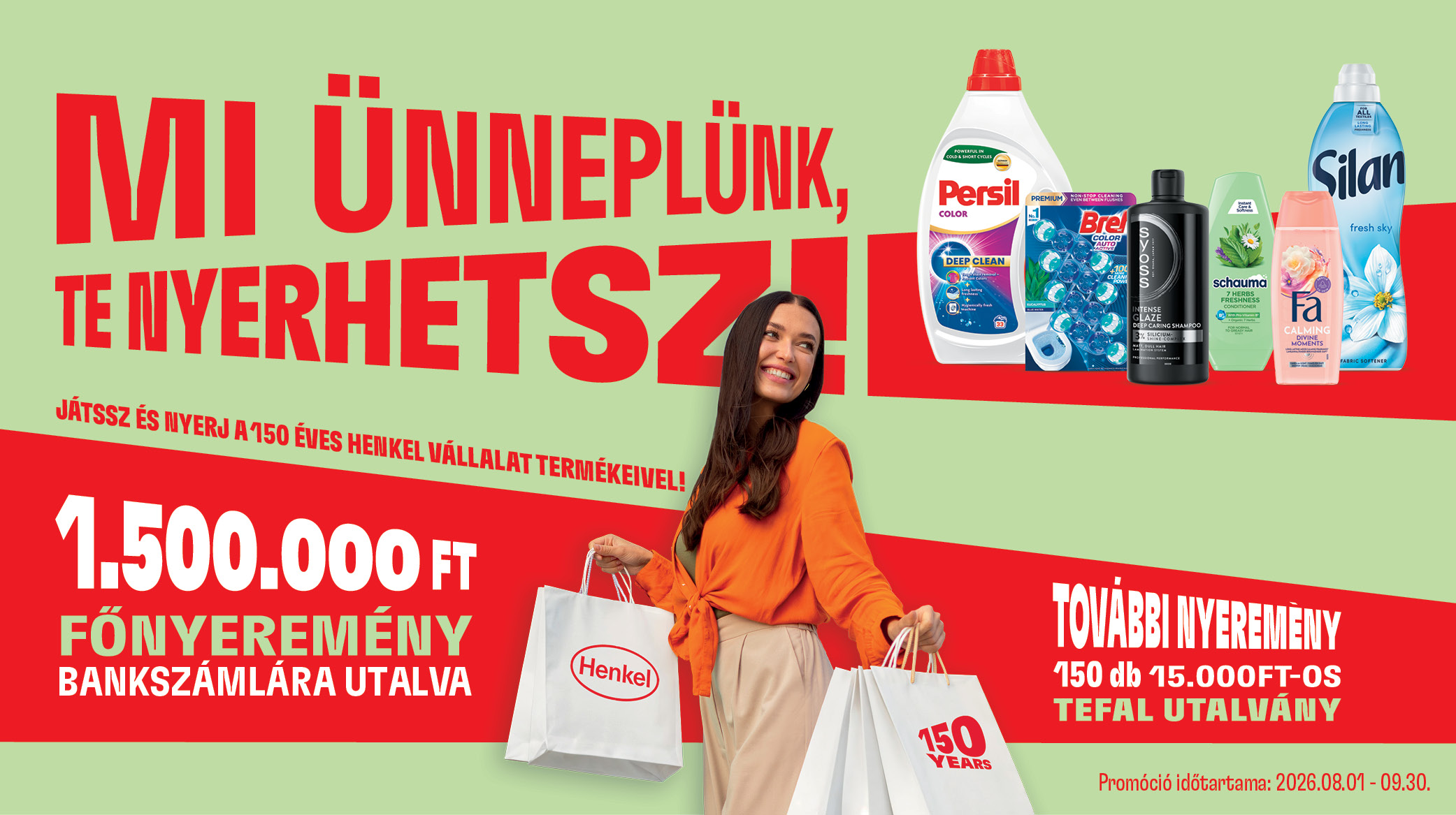 Henkel Magyarország 150  Mi ünneplünk, Te nyerhetsz - Országos promóció