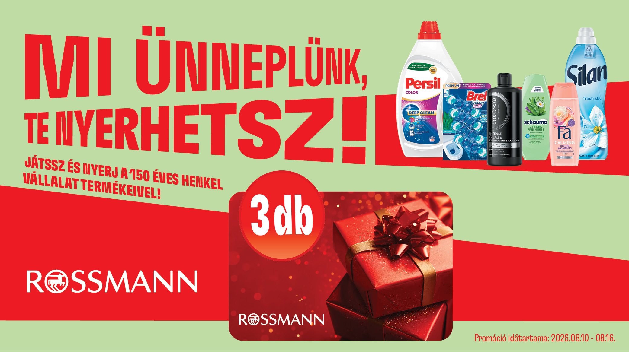 Henkel Magyarország 150  Mi ünneplünk, Te nyerhetsz - Rossmann promóció